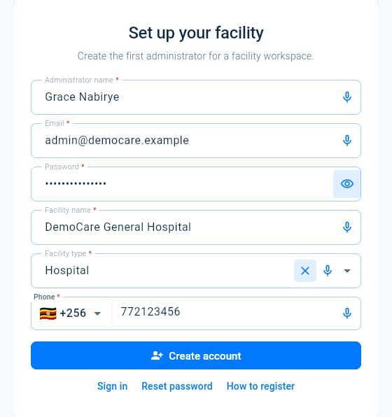 The Set up your facility registration form with the Administrator name, Email, Password, Facility name, Facility type and Phone fields and the Create account button.